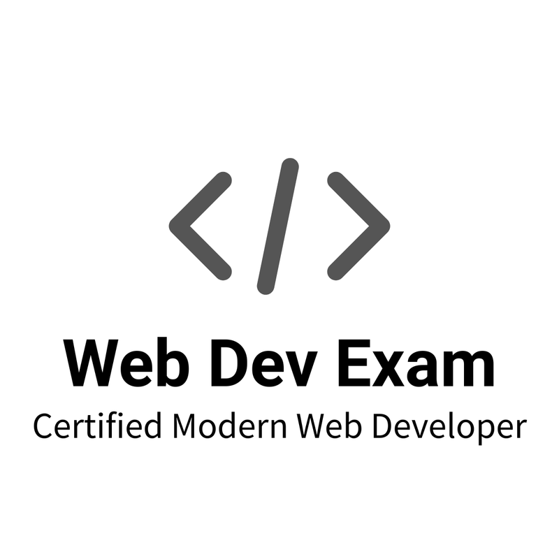 Modern Web Development Certification Exam
